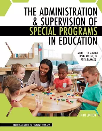 The Administration AND Supervision of Special Programs in Education cover