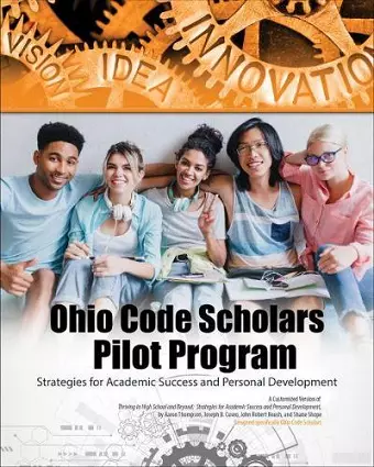 Ohio Code Scholars Pilot Program: Strategies for Academic Success and Personal Development cover