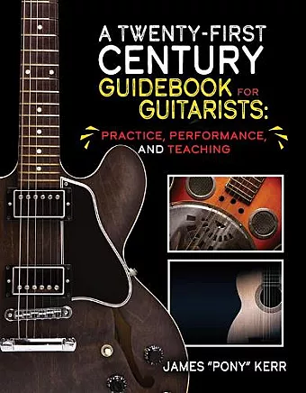 A Twenty-First Century Guidebook for Guitarists cover
