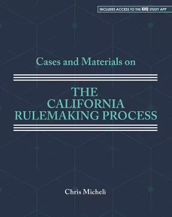 Cases and Materials on the California Rulemaking Process cover