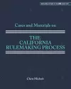 Cases and Materials on the California Rulemaking Process cover