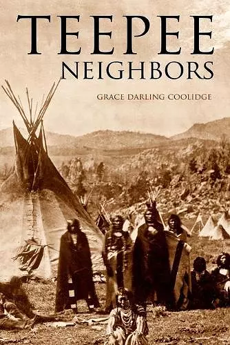 Teepee Neighbors (Expanded, Annotated) cover