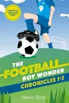 The Football Boy Wonder Chronicles 1-3 cover
