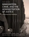 Immigration, Crime, and the Administration of Justice cover