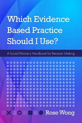 Which Evidence-Based Practice Should I Use? cover
