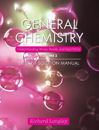 General Chemistry, Volume 2 cover
