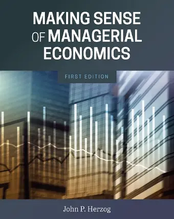 Making Sense of Managerial Economics cover