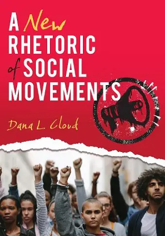 A New Rhetoric of Social Movements cover