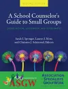 A School Counselor's Guide to Small Groups cover