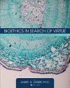 Bioethics in Search of Virtue cover