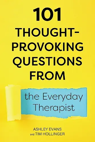 101 Thought-Provoking Questions from the Everyday Therapist cover