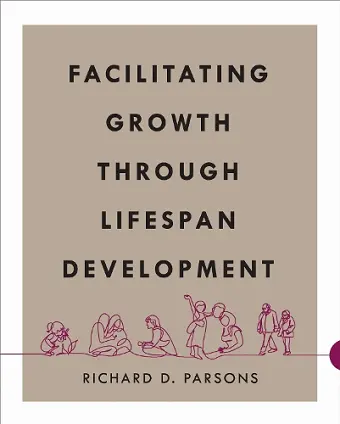 Facilitating Growth Through Lifespan Development cover