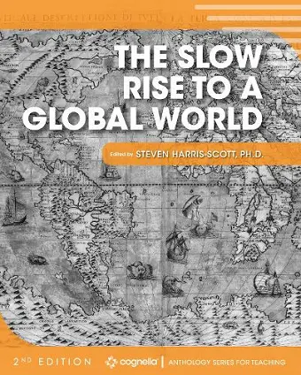 The Slow Rise to a Global World cover