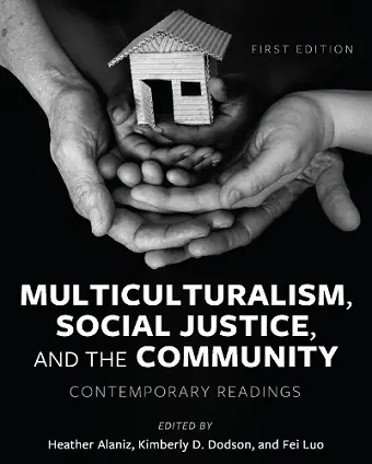 Multiculturalism, Social Justice, and the Community cover