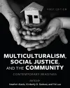 Multiculturalism, Social Justice, and the Community cover