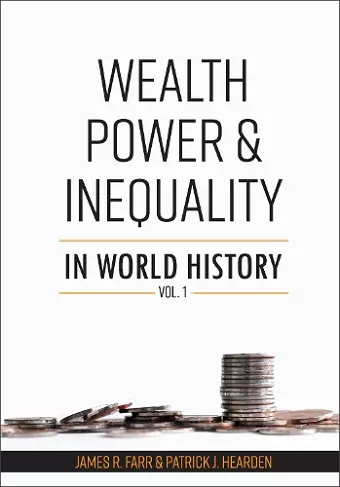 Wealth, Power and Inequality in World History cover