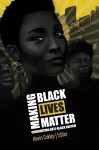Making Black Lives Matter cover
