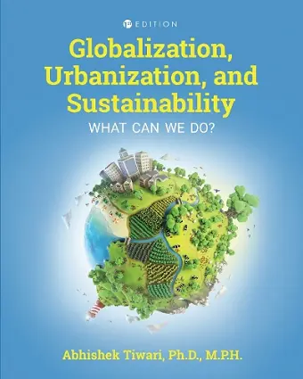 Globalization, Urbanization, and Sustainability cover