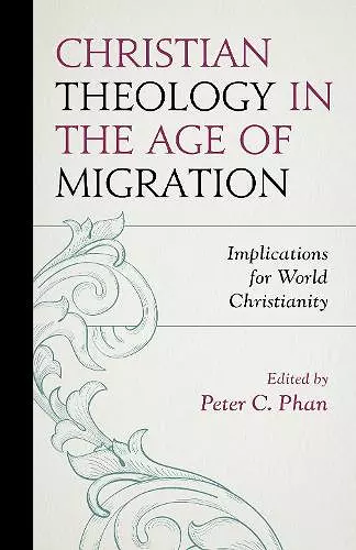 Christian Theology in the Age of Migration cover