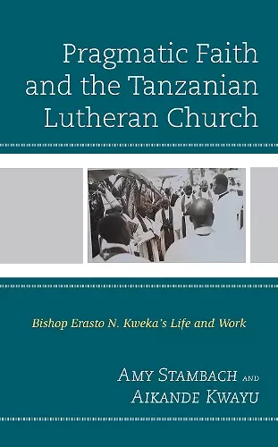 Pragmatic Faith and the Tanzanian Lutheran Church cover