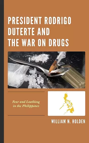 President Rodrigo Duterte and the War on Drugs cover