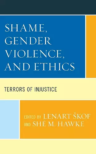 Shame, Gender Violence, and Ethics cover