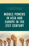 Middle Powers in Asia and Europe in the 21st Century cover