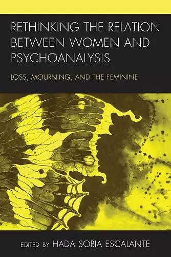 Rethinking the Relation between Women and Psychoanalysis cover