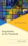 Singularities at the Threshold cover