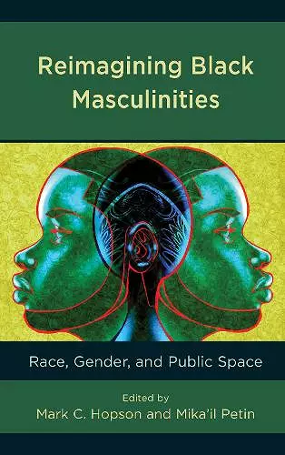 Reimagining Black Masculinities cover