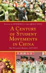A Century of Student Movements in China cover