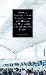 Korean International Students and the Making of Racialized Transnational Elites cover