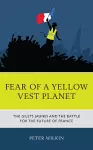 Fear of a Yellow Vest Planet cover