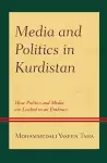 Media and Politics in Kurdistan cover