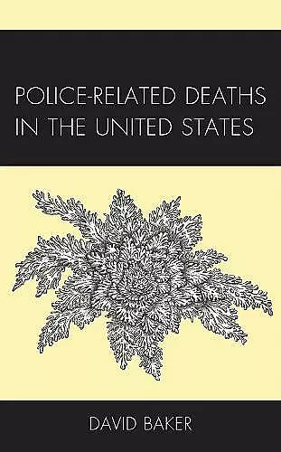 Police-Related Deaths in the United States cover