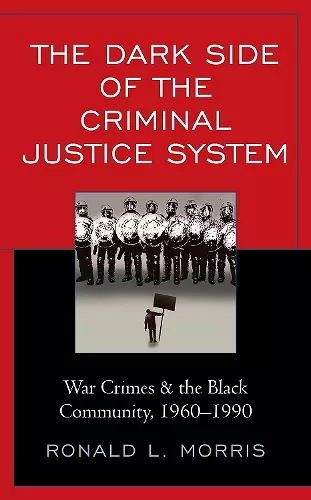 The Dark Side of the Criminal Justice System cover