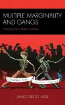 Multiple Marginality and Gangs cover