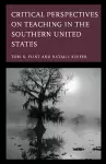 Critical Perspectives on Teaching in the Southern United States cover