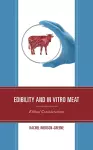 Edibility and In Vitro Meat cover
