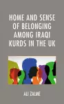 Home and Sense of Belonging among Iraqi Kurds in the UK cover