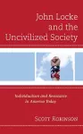 John Locke and the Uncivilized Society cover