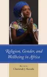 Religion, Gender, and Wellbeing in Africa cover