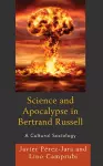 Science and Apocalypse in Bertrand Russell cover