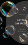 Queering Safe Spaces cover