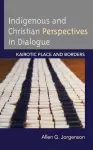 Indigenous and Christian Perspectives in Dialogue cover