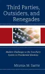 Third Parties, Outsiders, and Renegades cover