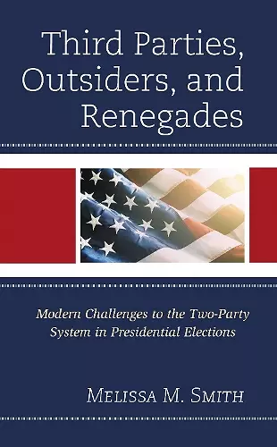 Third Parties, Outsiders, and Renegades cover
