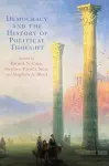 Democracy and the History of Political Thought cover