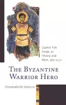 The Byzantine Warrior Hero cover