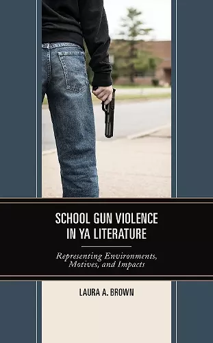 School Gun Violence in YA Literature cover